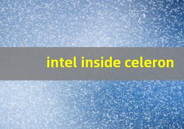 intel inside celeron